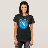 My Dad cheers Napoli  for Dad Fans of Napoli T-Shirt (Vorne ganz)