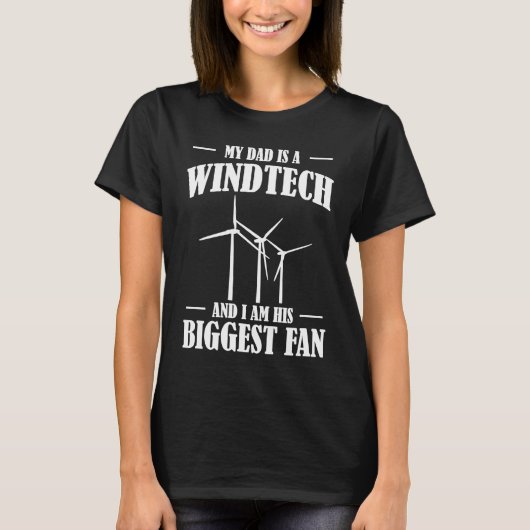 My Dad Is A Wind Tech Wind Turbine Energy Fathers T-Shirt (Vorderseite)