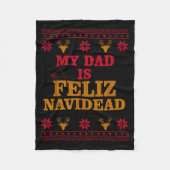 My Dad Is Feliz Navidead Ugly Sweater Christmas Fa Fleecedecke (Vorderseite)