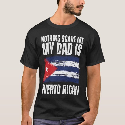My Dad is Puerto Rican Puerto Rico Pride Flag Heri T-Shirt (Vorderseite)