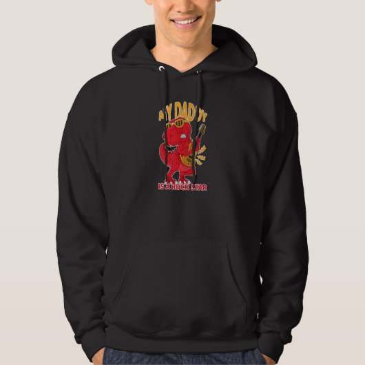 My Daddy Is a Rock Legend Dinosaur Hoodie (Vorderseite)