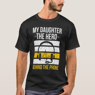 My Daughter 911 Dispatcher Mama 911 Operator Mama T-Shirt