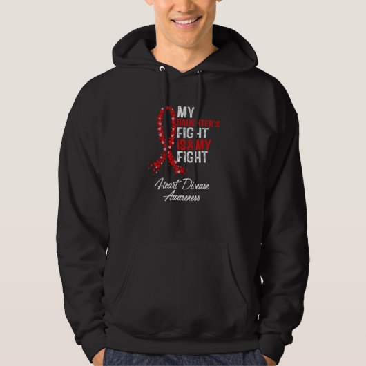 My Daughter's Fight is my Fight CHD Heart Disease Hoodie (Vorderseite)