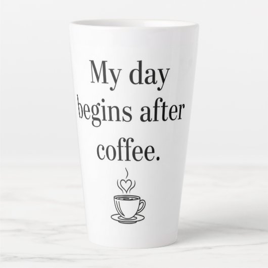My Day Begins After Coffee - Minimalist Quote Milchtasse (Vorderseite)