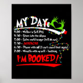 My Day I'm Booked Christmas Schedule Time Poster (Vorne)
