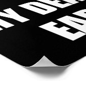 My Deaf Ear Left Ear Is Deaf  Poster (Ecke)