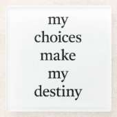 My Destiny Glass Untersetzer (Vorderseite)