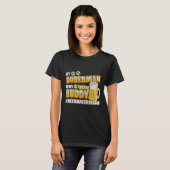 My Doberman Is My Drinking Buddy T-Shirt (Vorne ganz)