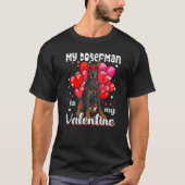 My Doberman Is My Valentine Dog Puppy T-Shirt (Vorderseite)