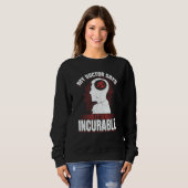 My Doctor Says It's Incurable Tuning Boost PS 2 Sweatshirt (Vorne ganz)