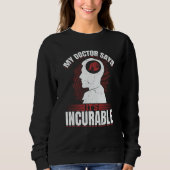 My Doctor Says It's Incurable Tuning Boost PS 2 Sweatshirt (Vorderseite)