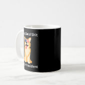 My Dog Could A Better President - Funny Anti Trump Kaffeetasse (Vorderseite Links)