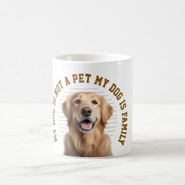 My Dog Is Family Funny Dog Lover Quote Kaffeetasse
