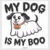 My Dog Is My Boo Shirt � Funny Dog Lover Gift 2025 Aufkleber (Blatt)