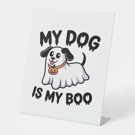 My Dog Is My Boo Shirt � Funny Dog Lover Gift 2025 Sockelschild (Vorderseite)