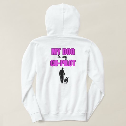 "My Dog is My Co-Pilot - Hunde-Liebhaber Design" Hoodie (Design Rückseite)