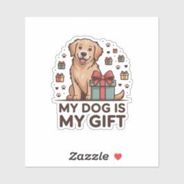 My Dog Is My Gift - Golden Retriever Aufkleber