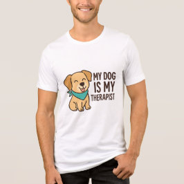 My Dog Is My Therapist Funny Dog Lover Quote Tri-Blend Shirt