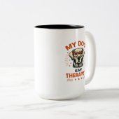 My dog is my therapist zweifarbige tasse (VorderseiteRechts)