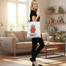 My Dog Is My Valentine | Cute Unisex Dog Lover Shi Tasche