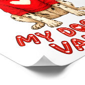 My Dog Is My Valentine Dalmatian Heart Gles Bow Do Poster (Ecke)
