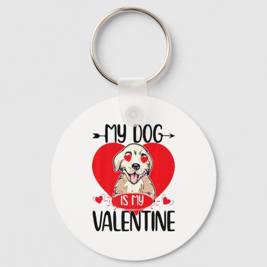My Dog Is My Valentine Day Heart Love Dog Valentin Schlüsselanhänger (Vorderseite)