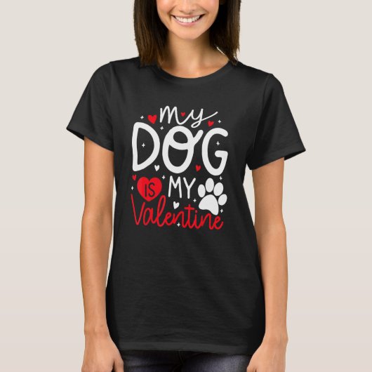 My Dog is My Valentine Dogs Valentines Day Pajamas T-Shirt (Vorderseite)