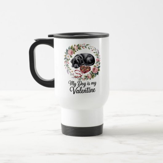My Dog Is My Valentine Floral Puppy Lover Design Reisebecher (Links)