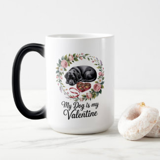My Dog Is My Valentine Floral Puppy Lover Design Verwandlungstasse