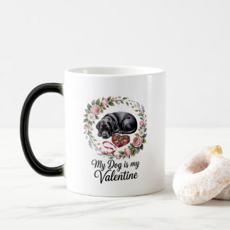 My Dog Is My Valentine Floral Puppy Lover Design Verwandlungstasse