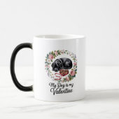 My Dog Is My Valentine Floral Puppy Lover Design Verwandlungstasse (Links)