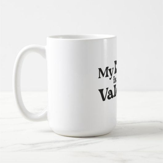 My Dog is My Valentine - Funny Pet Lover Hearts & Kaffeetasse (Links)