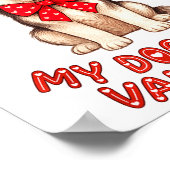 My Dog Is My Valentine Husky Heart Gles Valentines Poster (Ecke)