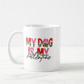 My Dog Is My Valentine Paw Heart Pet Owner Leopard Kaffeetasse (Links)