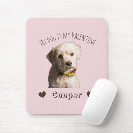 My Dog Is My Valentine – Personalized Pet Mousepad (Mit Mouse)