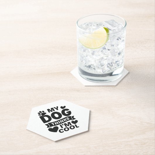 My Dog Thinks I m Cool Untersetzer (Vor Ort)