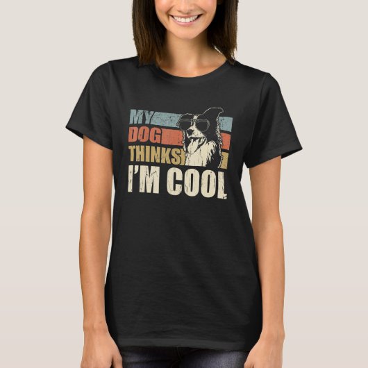 My Dog Thinks I'm Cool Border Collie Retro Dad M T-Shirt (Vorderseite)