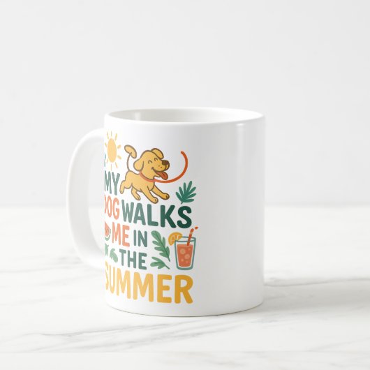 My Dog Walks Me in the Summer - Funny Dog Lover Kaffeetasse (Vorderseite Links)