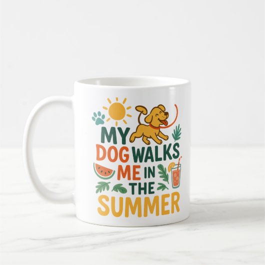 My Dog Walks Me in the Summer - Funny Dog Lover Kaffeetasse (Links)