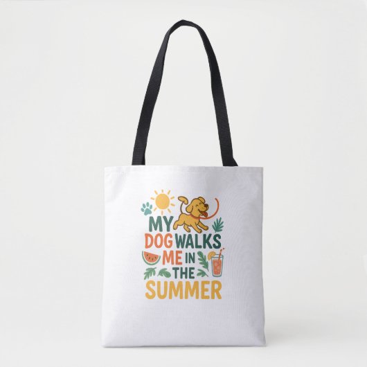 My Dog Walks Me in the Summer - Funny Dog Lover Tasche (Vorderseite)