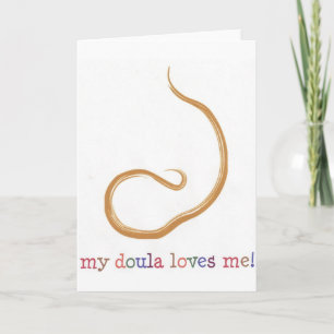 My Doula Loves Me! Karte