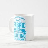 My Dreams Sewing Gift Quilters Crafting Quilting K Kaffeetasse (Vorderseite Links)