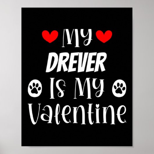 My Drever Is My Valentine Cute Valentines Day Poster (Vorne)