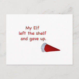 My Elf left the shelf and gave up Postkarte