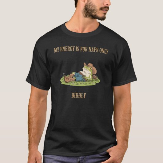 My Energy is for Naps Only Frog Cowboy Meme T-Shirt (Vorderseite)