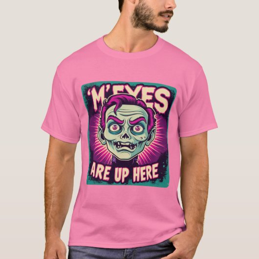 My Eyes Are Up Here 80s T-Shirt (Vorderseite)