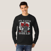 My Faith Is My Shield Knight Knighthood Warrior  1 T-Shirt (Vorne ganz)