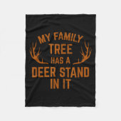 My Family Tree Has A Deer Stand In It Hunting Fleecedecke (Vorderseite)