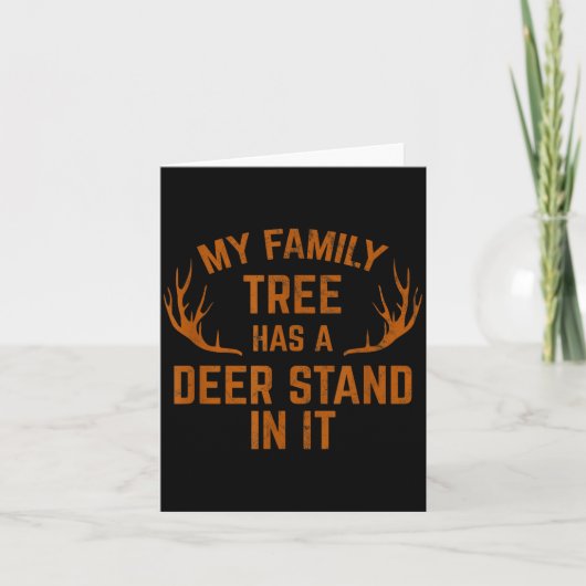 My Family Tree Has A Deer Stand In It Hunting Karte (Vorderseite)