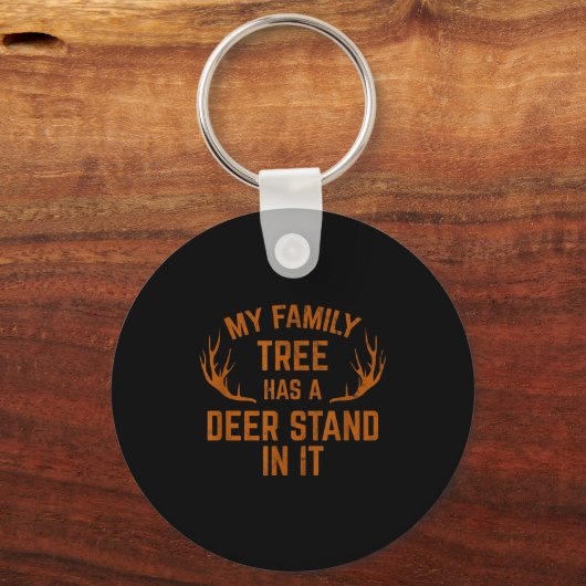 My Family Tree Has A Deer Stand In It Hunting Schlüsselanhänger (Vorderseite)